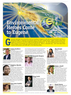 Profiles of grassroots advocates from around the world who traveled to Eugene for the 2013 ELAW Annual Meeting Profiles of grassroots advocates from around the world who traveled to Eugene for the 2013 ELAW Annual Meeting